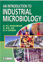 An Introduction to Industrial Microbiology