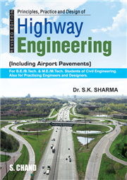 Principles, Practice and Design of Highway Engineering