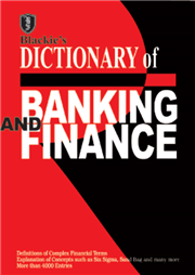 Blackie’s Dictionary of Banking and Finance