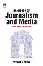 Handbook of Journalism and Media: India, Bharat, Hindustan