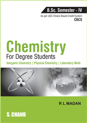 Chemistry for Degree Students (B.Sc. Sem.-IV, As per CBCS)
