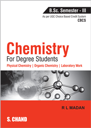 Chemistry for Degree Students (B.Sc. Sem.-III, As per CBCS)