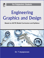Engineering Graphics and Design (For Polytechnic Students)