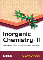 Inorganic Chemistry-II (For Universities in Uttarakhand)