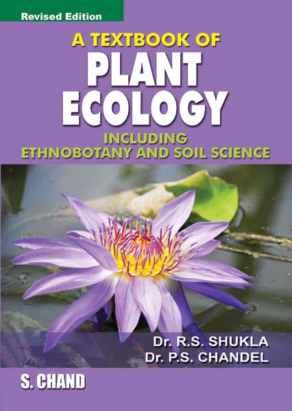 A Textbook of Plant Ecology(Including Ethnobotany& Soil Science)