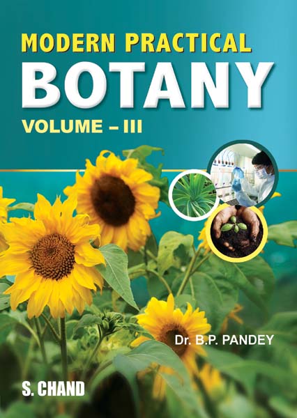 Modern Practical Botany Vol III