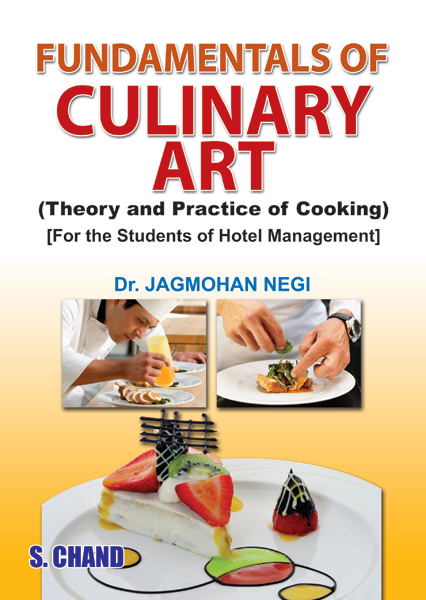 Fundamentals of Culinary Art (Theory and Practice of Cooking)