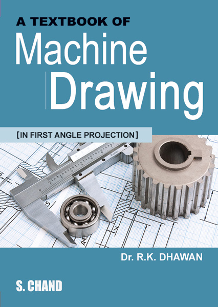 A Textbook of Machine Drawing