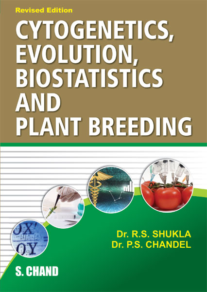 Cytogenetic,Evolution,Biostatics and Plant Breeding