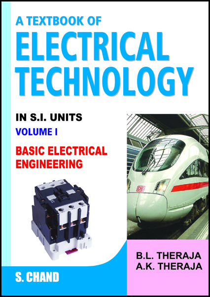 A Textbook of Electrical Technology Volume I (Multicolour Edition)