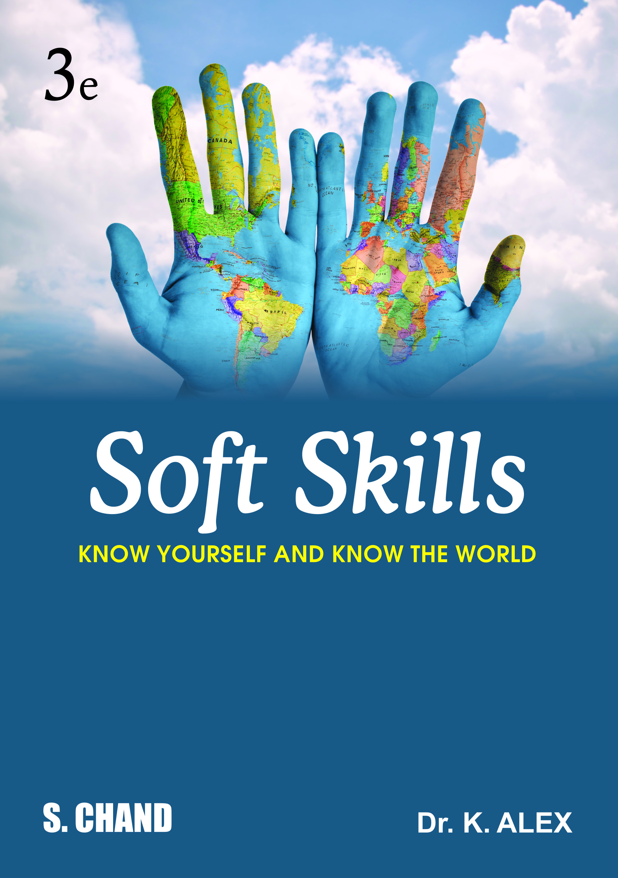 Soft Skills: Know Yourself and Know The World