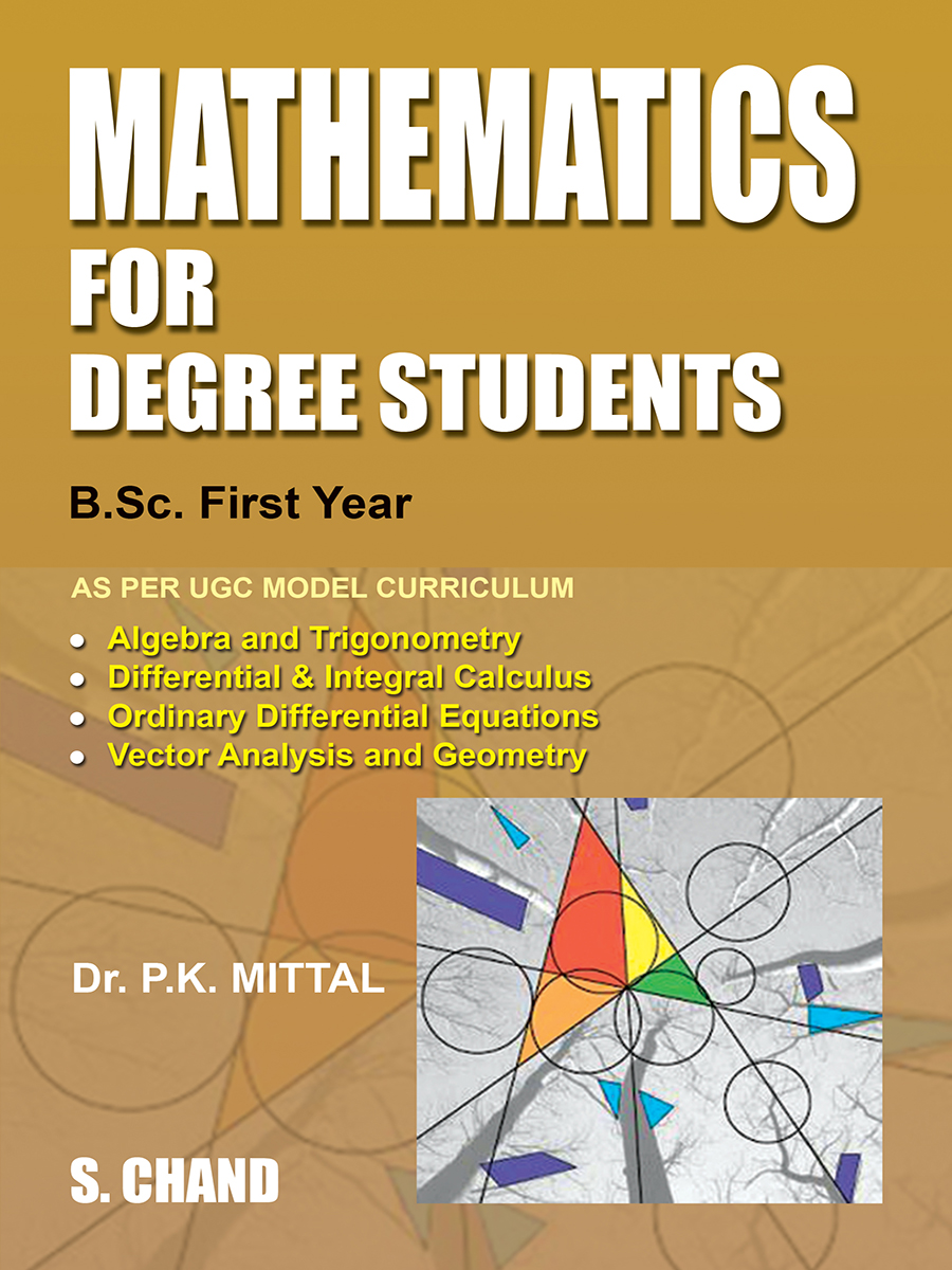 Mathematics for Degree Students B. Sc. 1St Yr