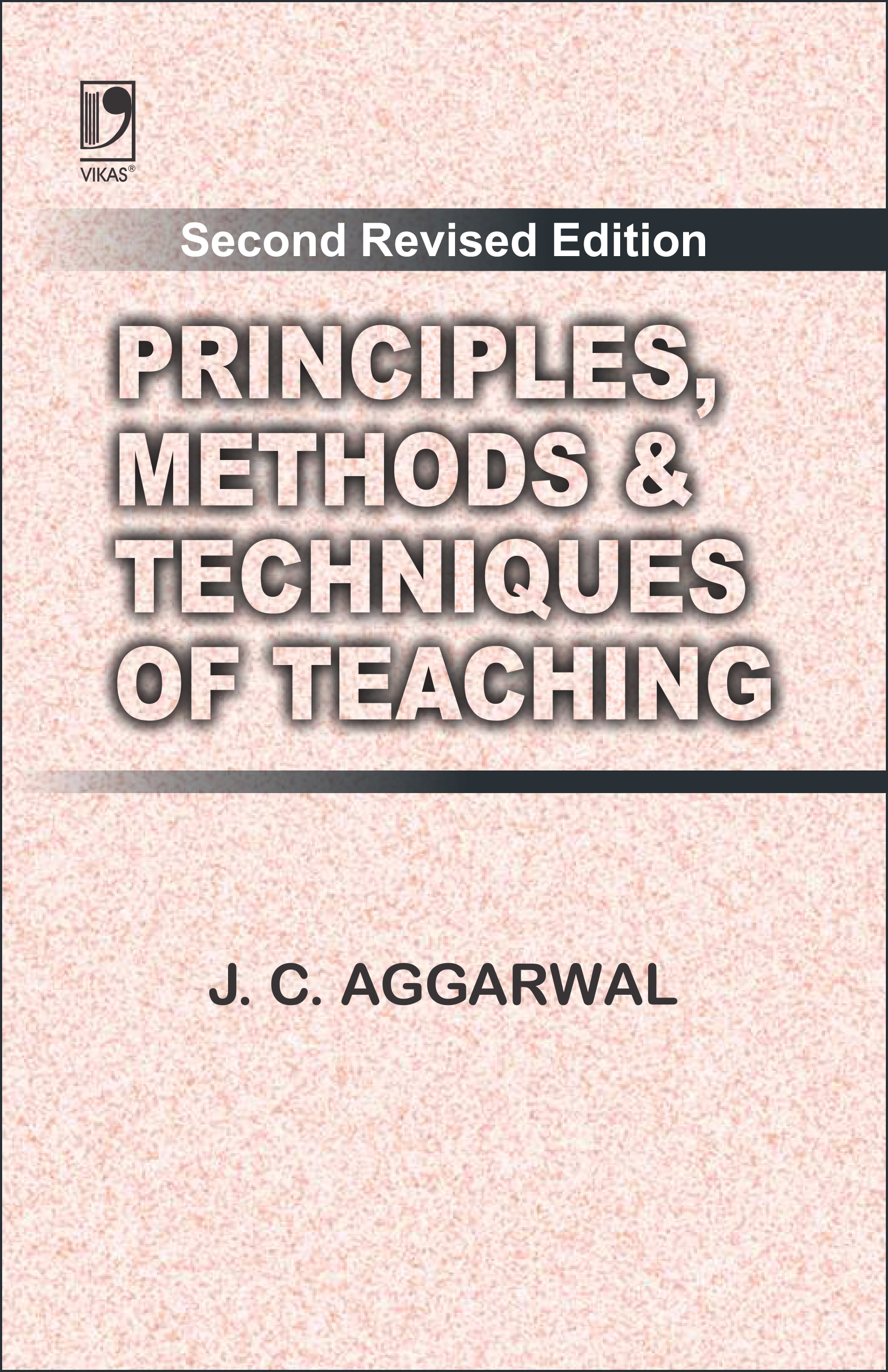 Principles, Methods & Techniques of Teaching