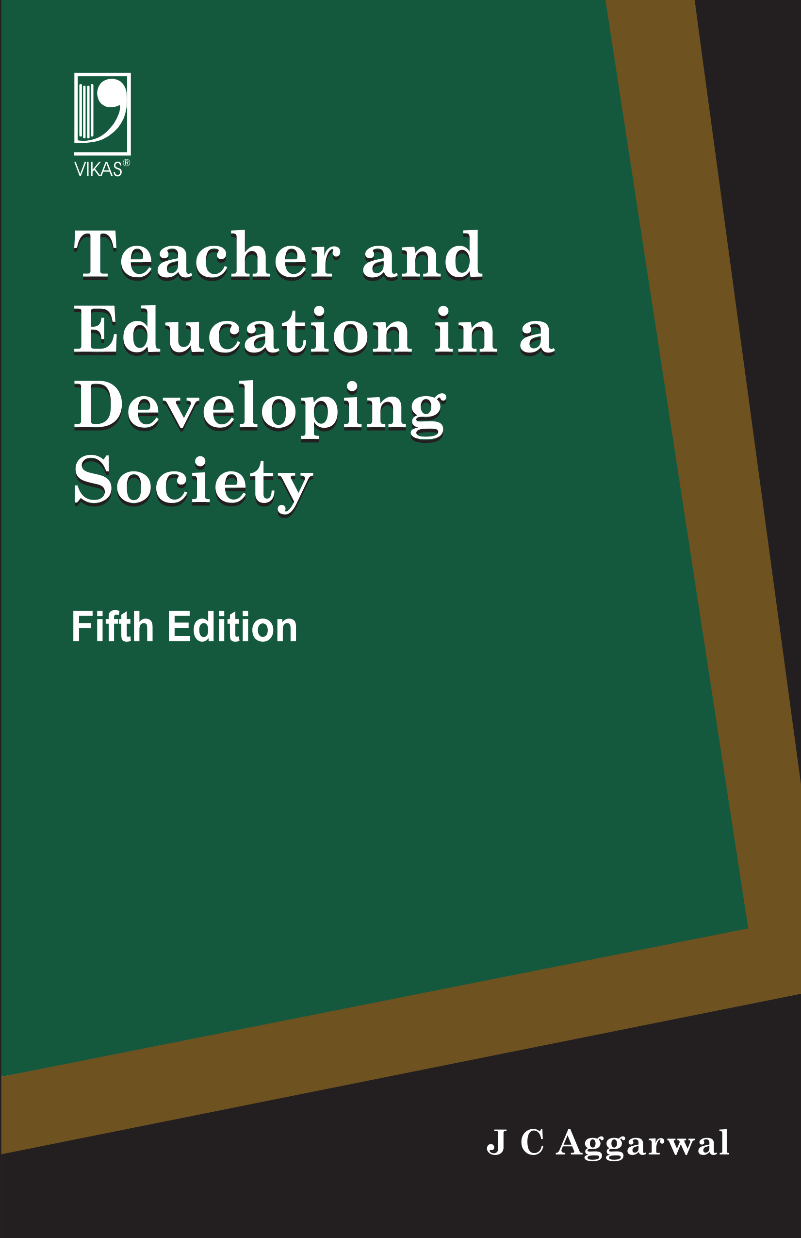 Teacher and Education in A Developing Society