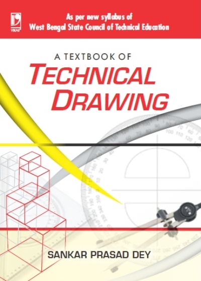 A TEXTBOOK OF TECHNICAL DRAWING