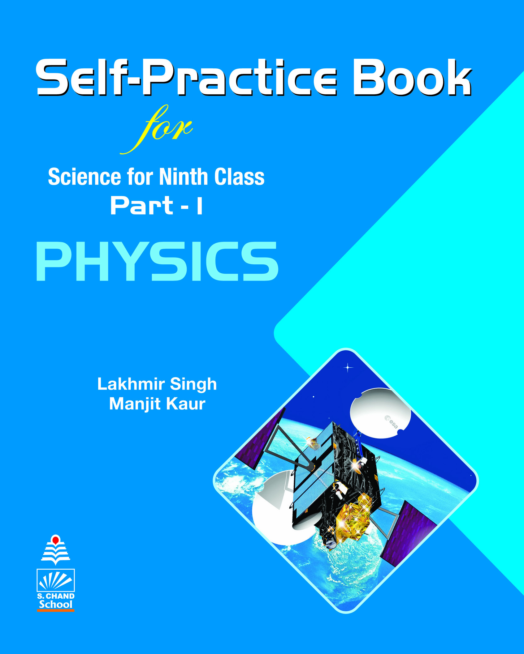 Self-Practice Book for Science for Ninth Class Part-1 PHYSICS