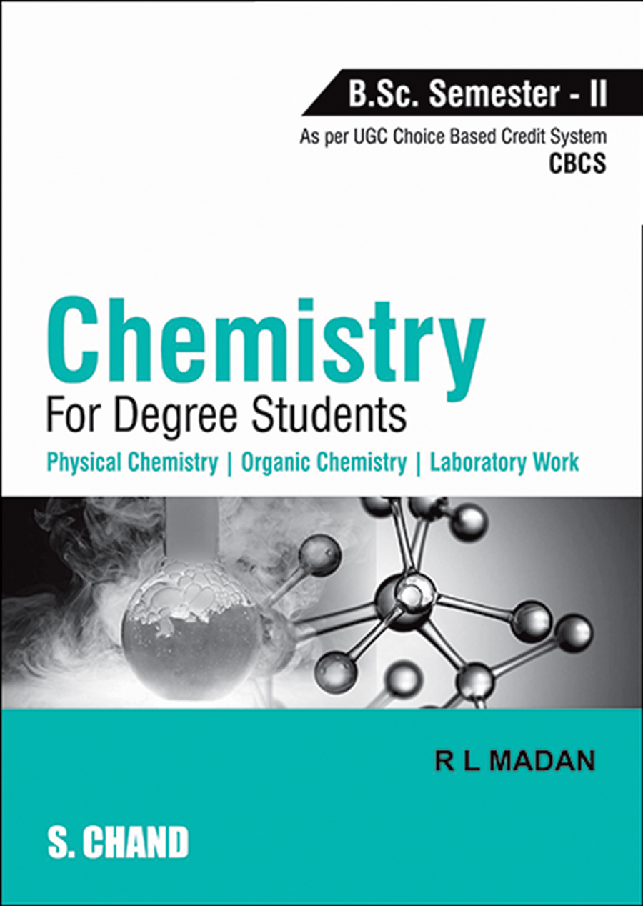 Chemistry for Degree Students (B.Sc. Sem.-II, As per CBCS)