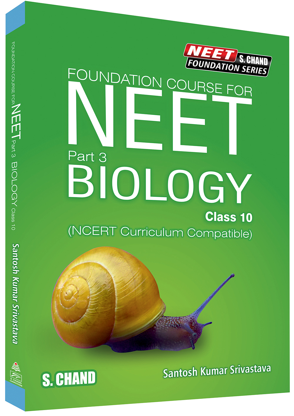 Foundation Course for NEET Part 3 Biology Class 10