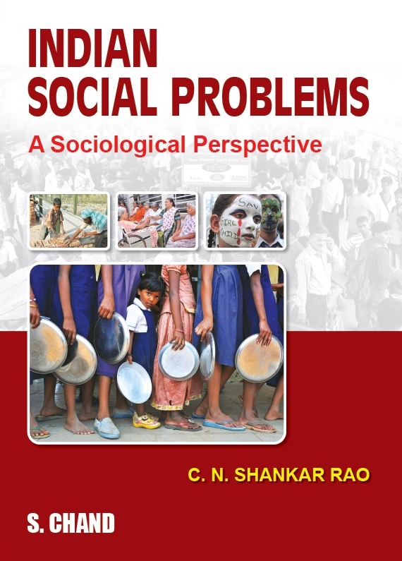 INDIAN SOCIAL PROBLEMS: A SOCIOLOGICAL PERSPECTIVE