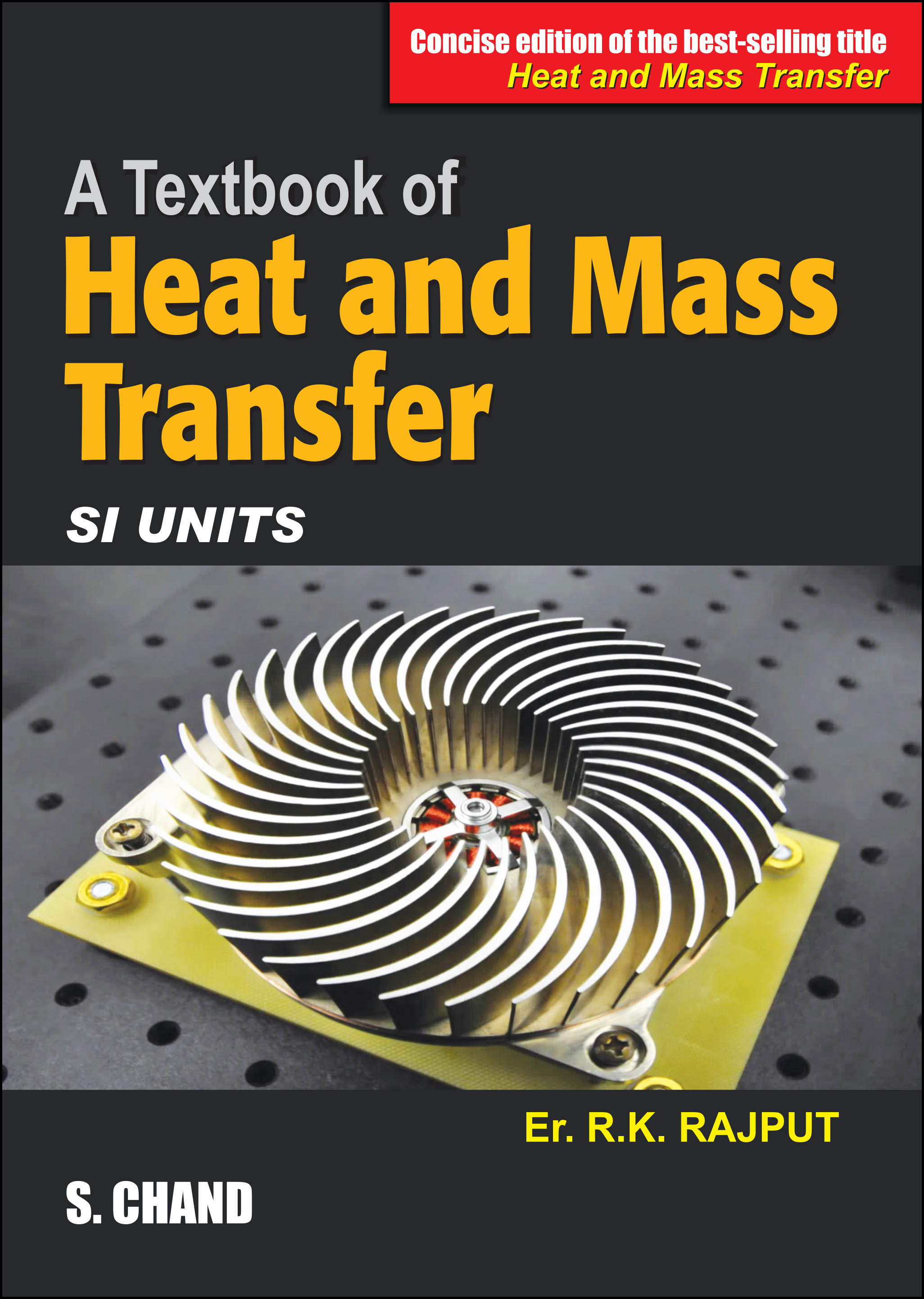 A Textbook of Heat and Mass Transfer (Concise Edition)