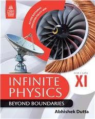 Infinite Physics Beyond Boundaries for Class 11