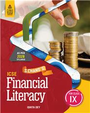 S.Chand's ICSE Financial Literacy for Class IX-X