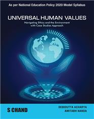 Universal Human Values | Navigating Ethics and the Environment with Case Studies Approach - As per NEP 2020 Model Syllabus