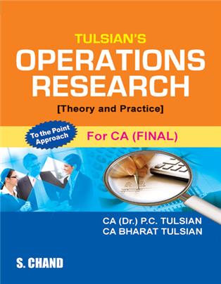 Tulsian's Operations Research: Theory and Practice (For CA Final)
