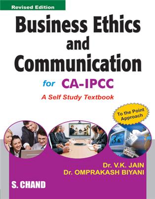 Business Ethics and Communication for CA-IPCC