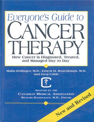 Everyone's Guide to Cancer Therapy
