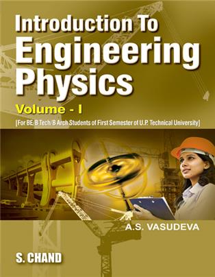Introduction to Enginering Physics Vol-I (U.P.Tech.Uni.Lucknow)