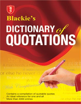 Blackie’s Dictionary of Quotations