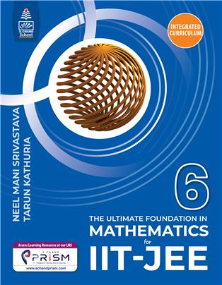 The Ultimate Foundation in  Mathematics for IIT-JEE/NEET 6