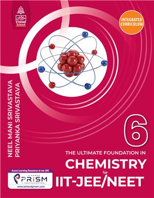 The Ultimate Foundation in Chemistry for IIT-JEE/NEET 6