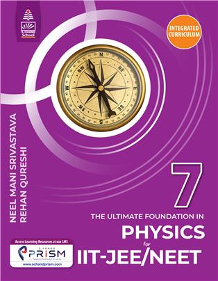 The Ultimate Foundation in Physics for IIT-JEE/NEET 7