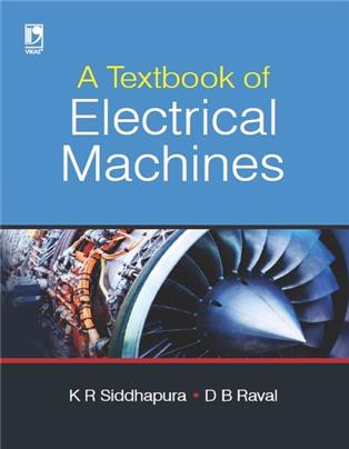 A Textbook of Electrical Machines