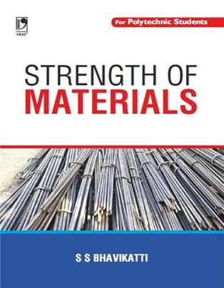 STRENGTH OF MATERIALS: (FOR POLYTECHNIC STUDENTS)