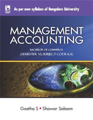 MANAGEMENT ACCOUNTING: (FOR JGI - BANGALORE)