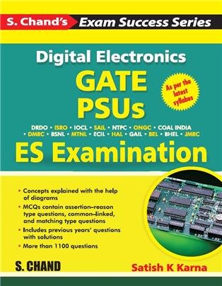 DIGITAL ELECTRONICS: FOR GATE, PSUs AND ES EXAMINATION