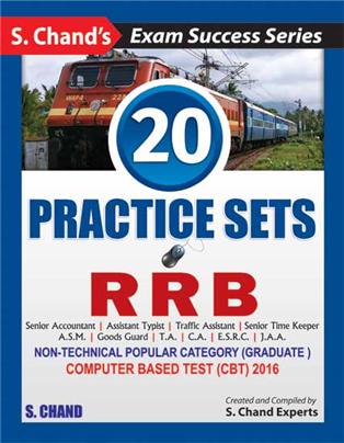 RRB ENTRANCE EXAMINATION (NON-TECHNICAL CATEGORY, GRADUATE LEVEL) (CBT) 2016 (PRACTICE SETS)