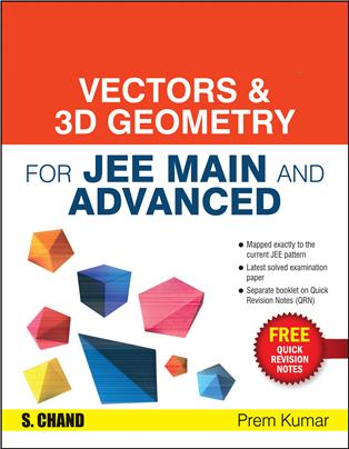 Vectors & 3D Geometry for JEE Main and Advanced