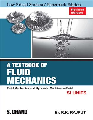 A Textbook of Fluid Mechanics- (Revised Edition)