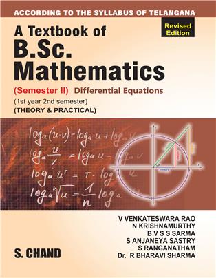 A Textbook of B.Sc. Mathematics (Differential Equations): Semester II for Telangana Universities