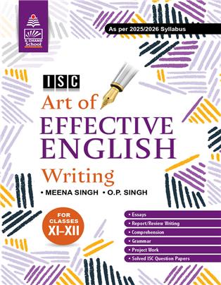 ISC Art of Effective English Writing for Classes XI & XII