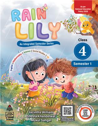 Rain Lily Class 4 Semester 1 : An Integrated Semester Series