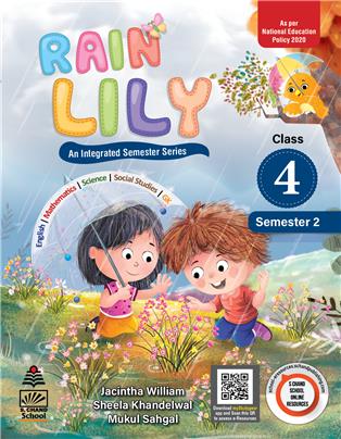 Rain Lily Class 4 Semester 2 : An Integrated Semester Series