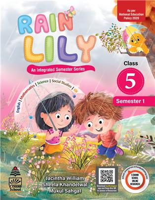 Rain Lily Class 5 Semester 1 : An Integrated Semester Series