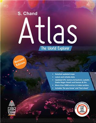 S. Chand's  Atlas : The World Explorer