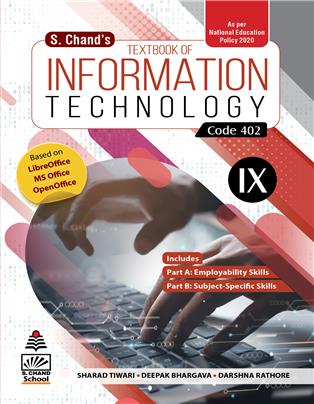 S. Chand's Textbook of Information Technology Class IX