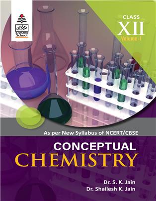 Conceptual Chemistry Class XII vol. 1